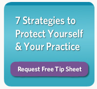 Download Free Article: 7 Strategies to Protect Yourself and Your Practice